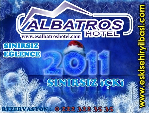 Es Albatros Hotel Roof Restaurant 2011 Yılbaşı Programı