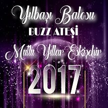 Buzz Ateşi Yılbaşı Programı 2017