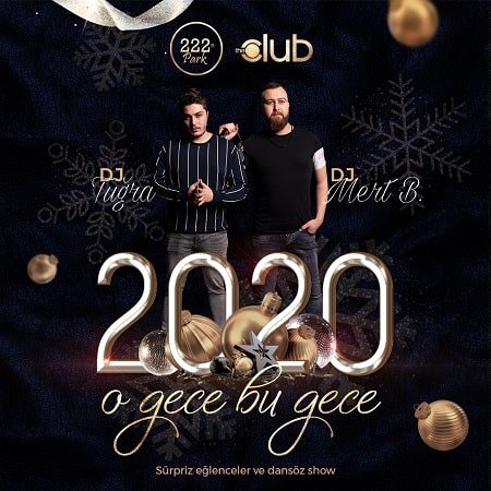 222 Park The Club Yılbaşı Programı 2020