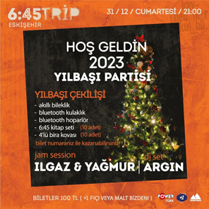 6:45 Eskişehir Yılbaşı 2023