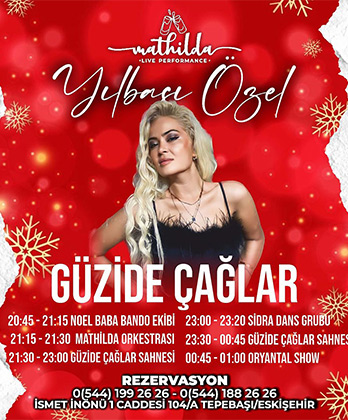 Mathilda Eskişehir Yılbaşı 2024