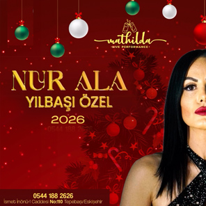 Mathilda Eskişehir 2026 Yılbaşı