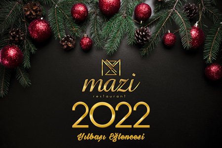 Mazi Restoran Eskişehir Yılbaşı 2022